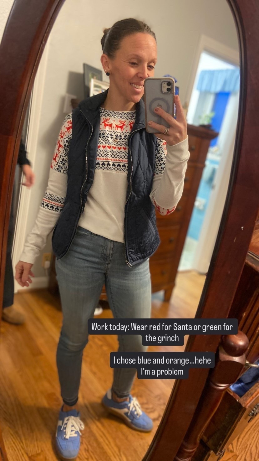 Work today: Wear red for Santa or green for the grinch 

I chose blue and orange…hehe
I’m a problem


I tagged my shoes, too.  They’re on sale for $15.  

#tennisshoes #walmart #under15 #salefinds 

#LTKSaleAlert #LTKFindsUnder50