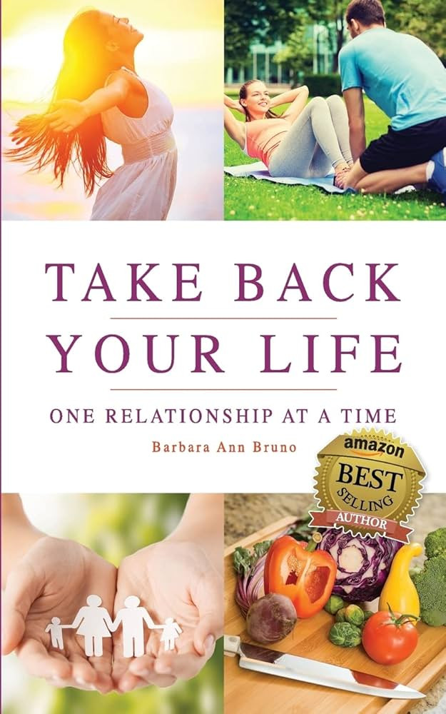 Take Back Your Life One Relationship at a Time: Reset your life mind, body, and soul | Amazon (US)