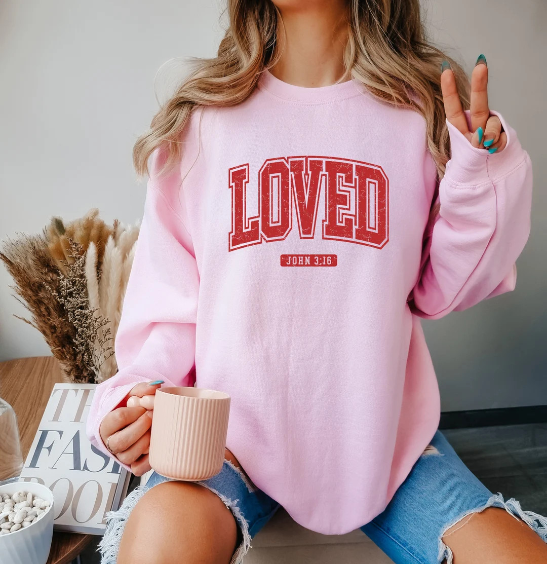 Love Christian Shirt, Loved Shirt, John 3:16, Christian Valentines Shirt, Christian Women Shirt, ... | Etsy (US)