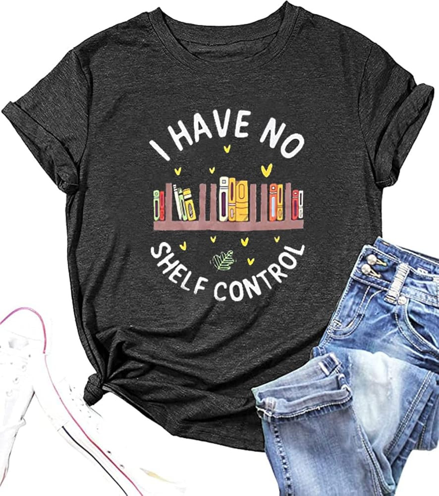 Book Lovers T-Shirt Women I Have No Shelf Control Graphic Tee Book Reading Shirt Cute Book Lover ... | Amazon (US)
