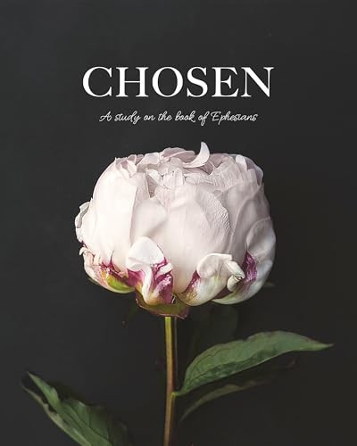 Chosen | Ephesians Study | Amazon (US)