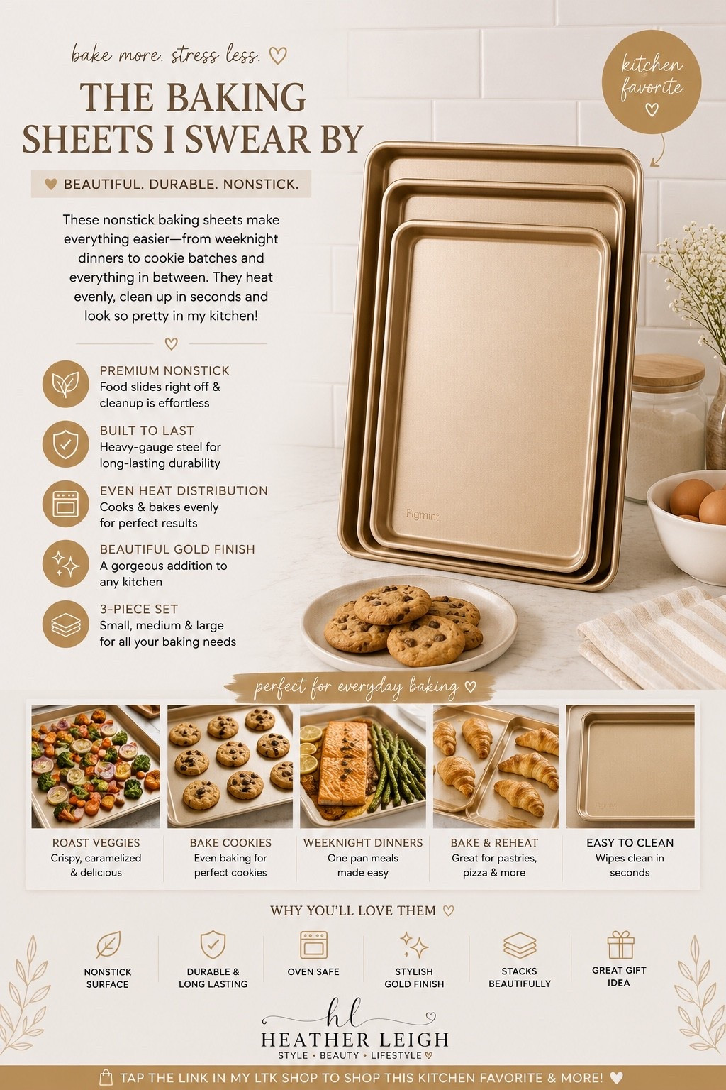 ✨ These baking sheets have officially become a kitchen staple in my home 🤍

I love how pretty the gold finish is while still being super functional for everyday cooking and baking ✨ They heat evenly, clean up SO easily, and honestly make baking feel more fun.

Perfect for:
🤍 Cookies & desserts
🤍 Sheet pan dinners
🤍 Roasted veggies
🤍 Meal prep
🤍 Pastries & breakfast bakes
🤍 Everyday cooking

A kitchen find that’s both practical AND aesthetic 🙌🏼 Tap the link in my LTK shop to shop these favorites + more home essentials ✨

#heatherleighfinds #ltkhome #kitchenfavorites #bakingessentials #cookware #homefinds #kitchenstyle #everydayessentials #bakingtools #amazonfinds