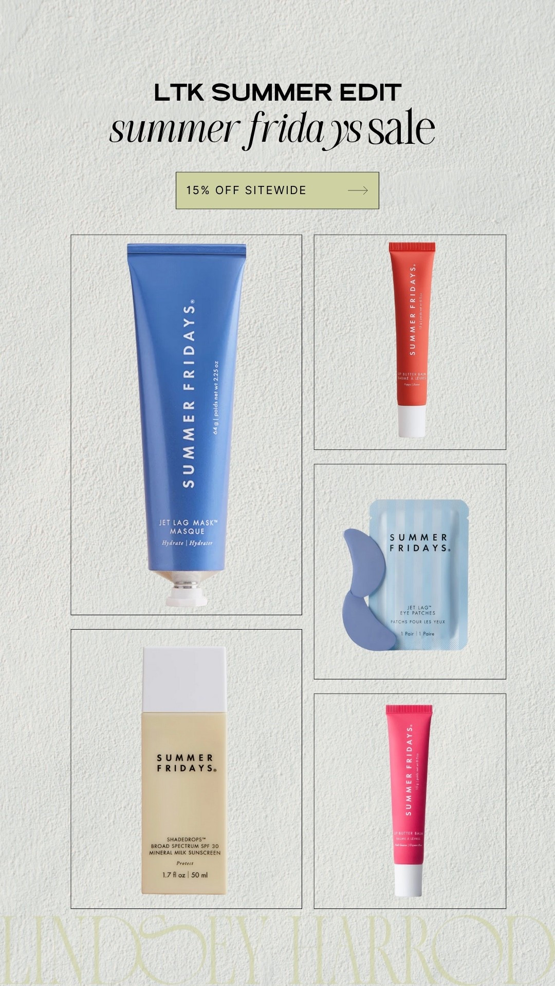 LTK Summer Edit — Summer Fridays 15% off SITEWIlight

#LTKBeauty #LTKSummerEdit #LTKSaleAlert