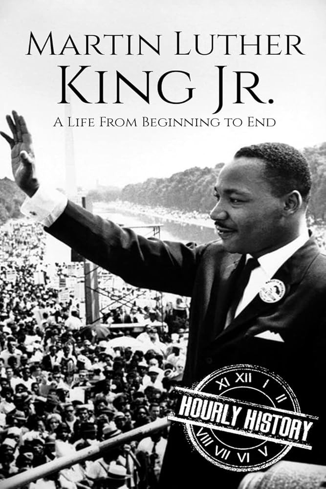 Martin Luther King Jr.: A Life From Beginning to End (Civil rights movement) | Amazon (US)