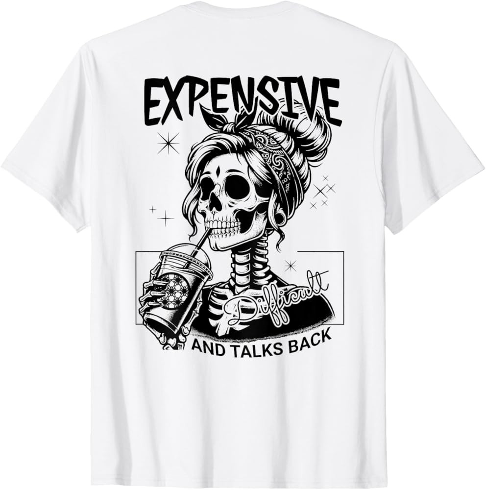 Funny Expensive Difficult And Talks Back Mothers Day T-Shirt | Amazon (US)