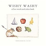Wishy Washy: A Board Book of First Words and Colors for Growing Minds     Board book – May 24, ... | Amazon (US)