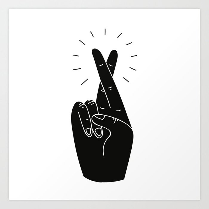 Fingers Crossed Art Print | Society6