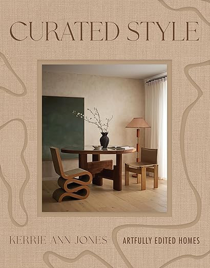 Curated Style: Artfully Edited Homes      Hardcover – April 8, 2025 | Amazon (US)