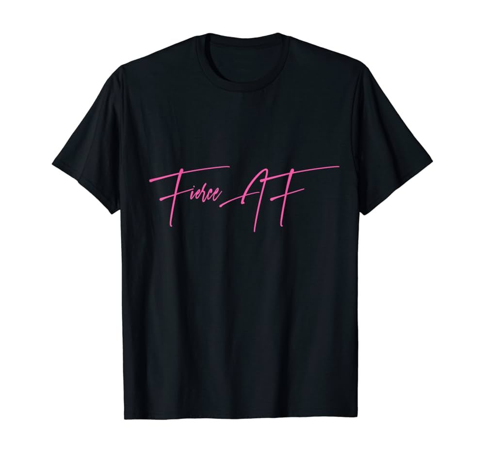Fierce AF 2 T-Shirt | Amazon (US)