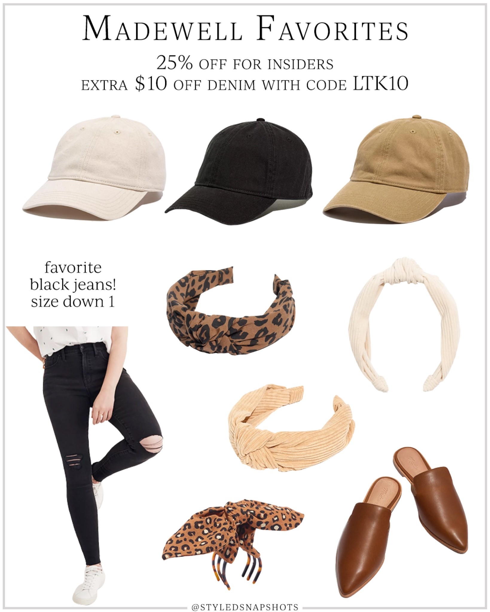 Favorite Madewell items are 25% off for insiders (free to join) and extra $10 off denim with code LTK10

Black jeans - size down 1
Cognac mules - fit tts 
Knotted headband // baseball cap

#LTKunder50 #LTKSeasonal #LTKunder100