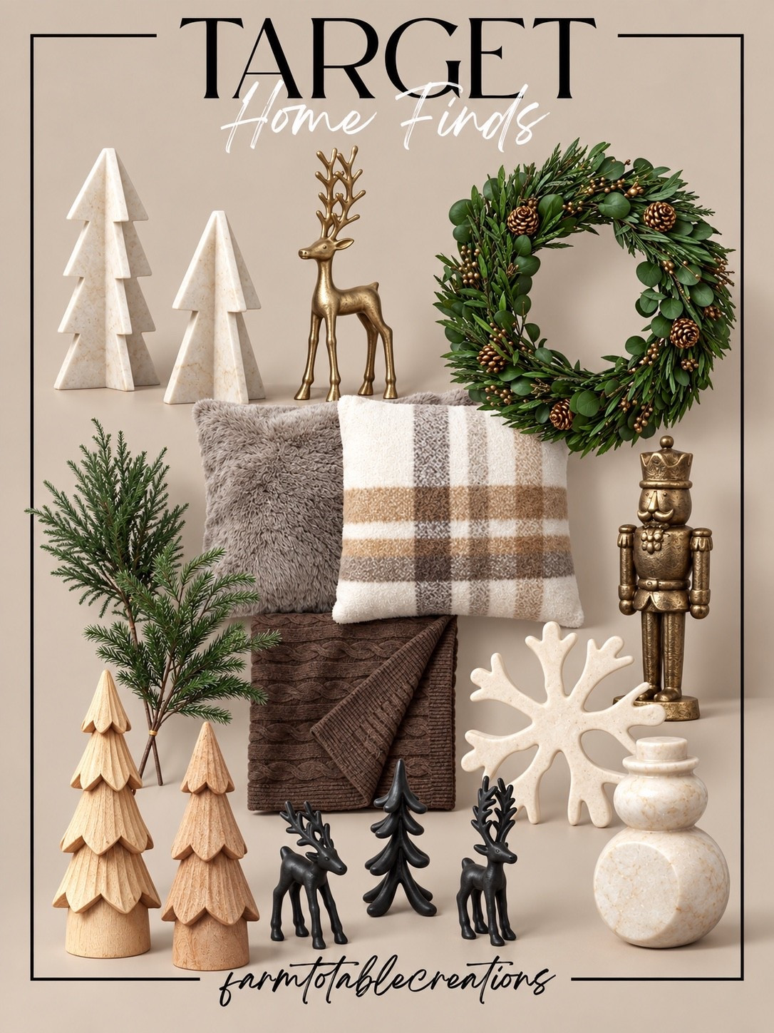 Target Neutral Christmas Home Finds 🤎🌲

These Target Christmas home finds are perfect if you love a softer, more neutral holiday look. The warm wood trees, brass reindeer and nutcracker, cozy brown throw, plaid pillow, simple greenery, and creamy accents create such a calm, elevated Christmas palette.

I love how these pieces feel festive without being overly traditional. They’d be beautiful styled on a mantel, console table, entryway, or layered into a cozy living room for a subtle seasonal refresh.

Follow @farmtotablecreations on Instagram for more cozy home finds and trending decor.

#LTKHome #TargetHome #TargetFinds #TargetChristmas #ChristmasDecor #NeutralChristmas #HolidayDecor #CozyChristmas #ChristmasHome #WarmNeutrals #WoodDecor #HolidayHome #ChristmasInspo #SeasonalDecor #CozyHome