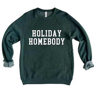 Holiday Homebody Sweatshirt. Cute Christmas Sweatshirt. Cozy Christmas. Original Designer. - Etsy | Etsy (US)