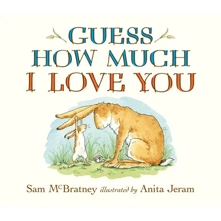 Guess How Much I Love You: Guess How Much I Love You (Board book) | Walmart (US)