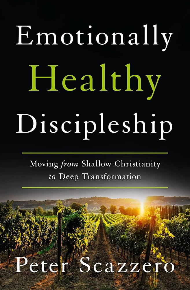 Emotionally Healthy Discipleship: Moving from Shallow Christianity to Deep Transformation | Amazon (US)