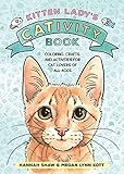 Amazon.com: Kitten Lady’s CATivity Book: Coloring, Crafts, and Activities for Cat Lovers of All... | Amazon (US)
