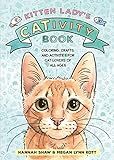 Amazon.com: Kitten Lady’s CATivity Book: Coloring, Crafts, and Activities for Cat Lovers of All... | Amazon (US)