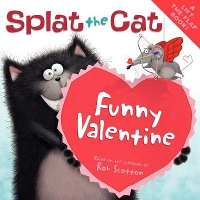 Funny Valentine - (Splat the Cat) by  Rob Scotton (Paperback) | Target