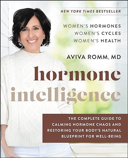 Hormone Intelligence: The Complete Guide to Calming Hormone Chaos and Restoring Your Body's Natur... | Amazon (US)