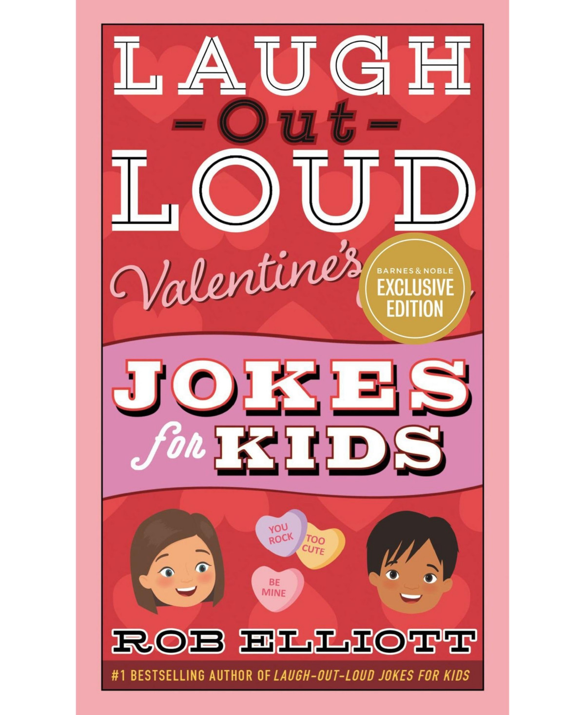 Barnes & Noble Laugh-Out-Loud Valentine's Day Jokes for Kids B N Exclusive Edition by Rob Elliott | Macy's