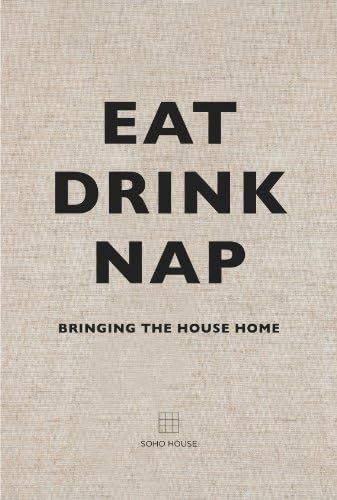 Eat, Drink, Nap: Bringing the House Home | Amazon (UK)