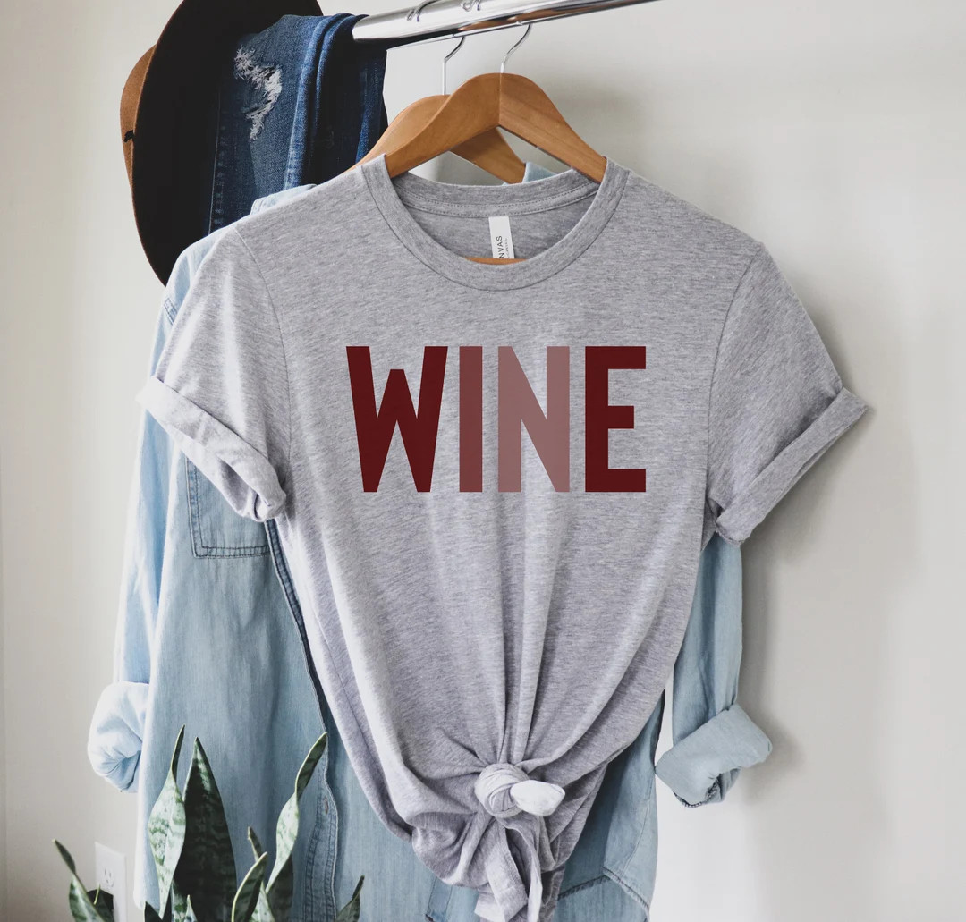 Wine Shirt, Wine Lover Shirt, Gift for Win Lover, Wine Tasting Shirt, Funny Wine Shirt, Gift for ... | Etsy (US)