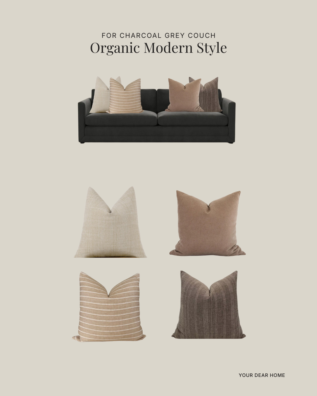 If you have a charcoal grey couch and love that soft organic modern look, this combo is such an easy win.

Cream + warm tan + a subtle stripe + a deeper brown texture. Nothing loud, just layered neutrals that feel calm, elevated, and timeless.

This is one of those mixes that will look good for years, not just this season. 

 #LTKHome