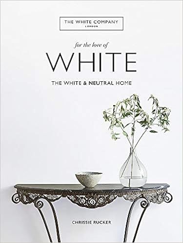 The White Home: Inspirational Ideas for Calming Spaces



Hardcover – October 1, 2019 | Amazon (US)