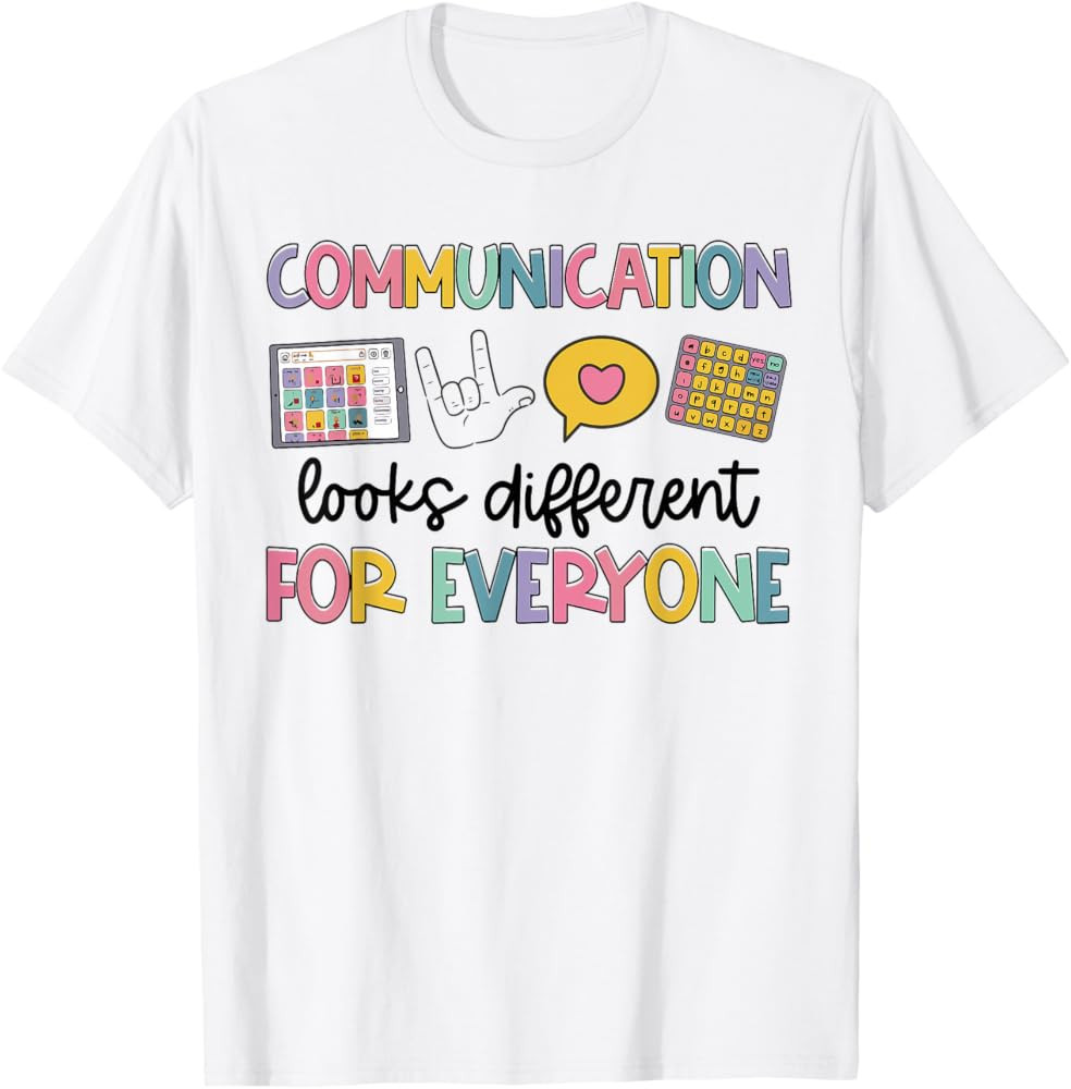 Communication Looks Different For Everyone Speech Therapy T-Shirt | Amazon (US)