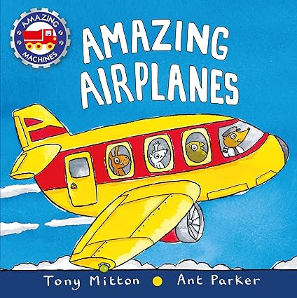 Amazing Airplanes (Amazing Machines)      Board book – Illustrated, October 3, 2017 | Amazon (US)