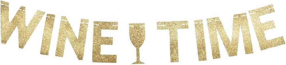 Wine Time Banner, Wine Tasting Party, Wine/Drink/Alcohol Party Gold Gliter Paper Decorations | Amazon (US)