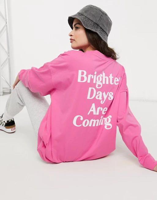 ASOS DESIGN oversized t-shirt with longsleeve brighter days are coming in pink | ASOS (Global)