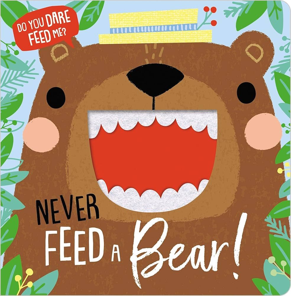 Never Feed a Bear! (Felt Teeth) | Amazon (US)