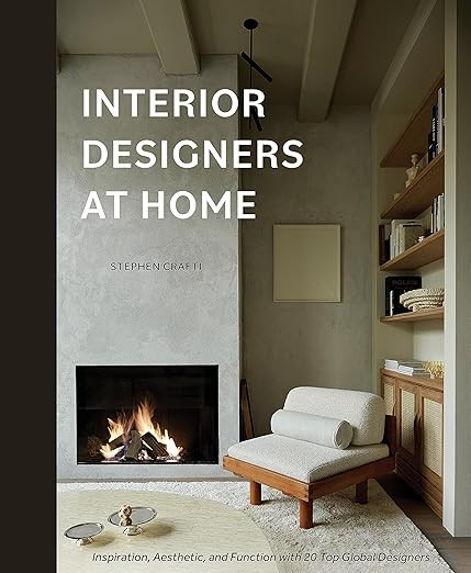 Interior Designers at Home: Inspiration, Aesthetic, and Function with 20 Top Global Designers | Amazon (US)