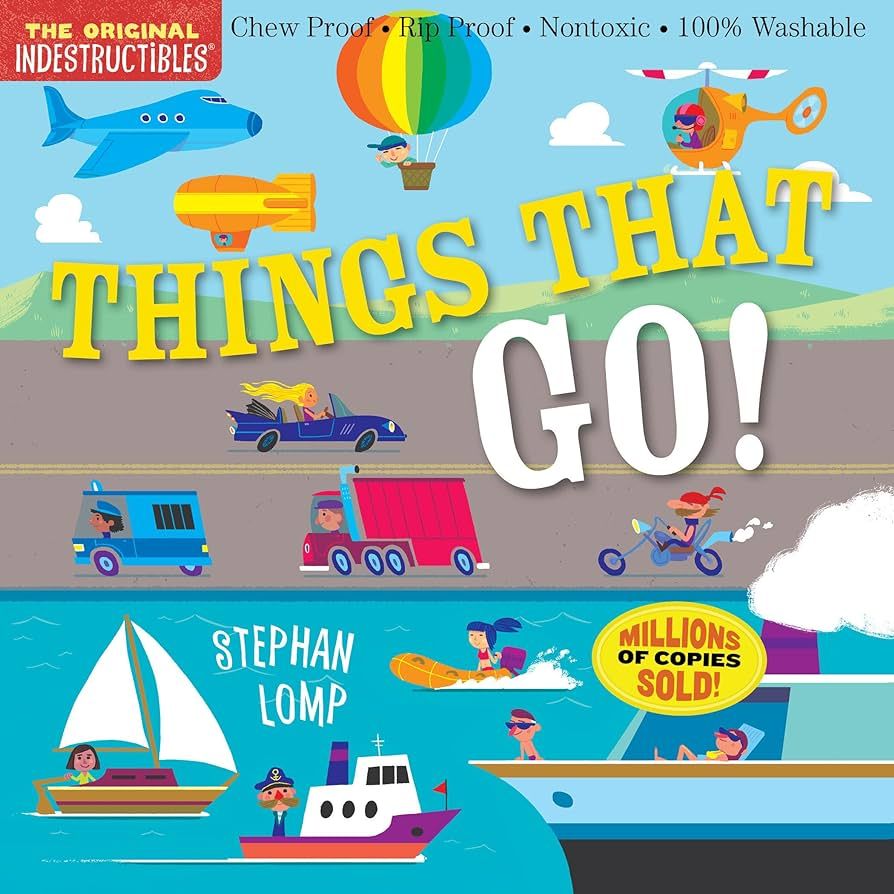 Indestructibles: Things That Go!: Chew Proof · Rip Proof · Nontoxic · 100% Washable (Book for ... | Amazon (US)
