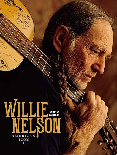 Willie Nelson: American Icon     Hardcover – October 3, 2017 | Amazon (US)