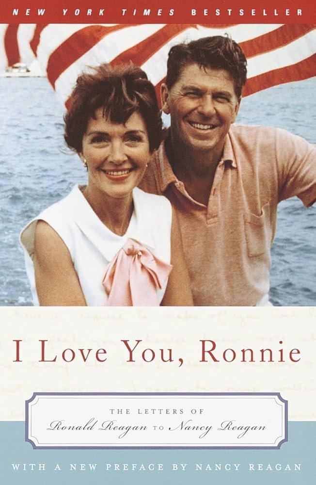 I Love You, Ronnie: The Letters of Ronald Reagan to Nancy Reagan | Amazon (US)