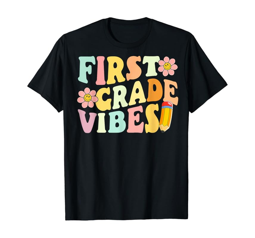 First Grade Vibes 1st Grade 1st Day Of School Teacher Kids T-Shirt | Amazon (US)