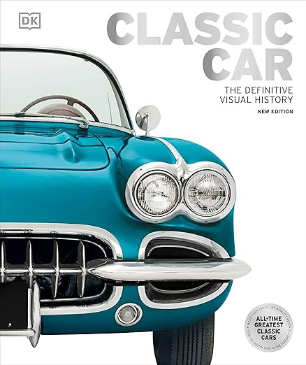 Classic Car: The Definitive Visual History | Amazon (US)