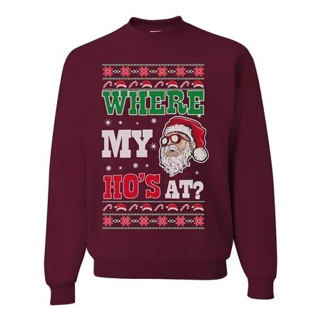 Where my Hos At Santa Ugly Christmas Sweater Unisex Crewneck Graphic Sweatshirt Maroon 2XL | Walmart (US)