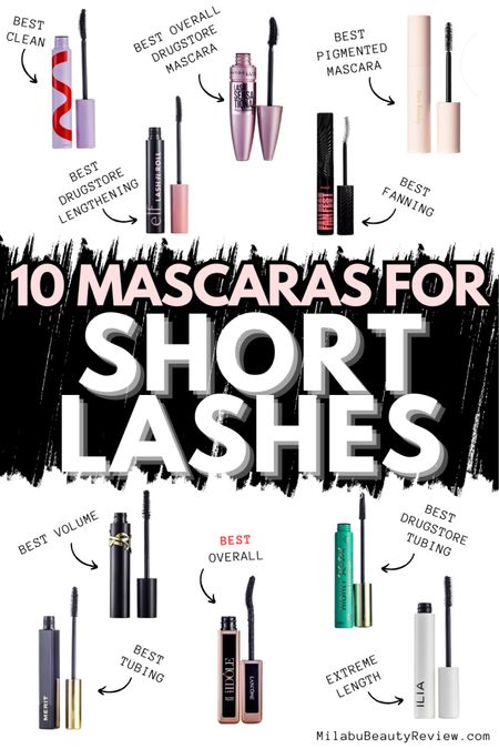 Best Mascara for Short Lashes

#LTKbeauty