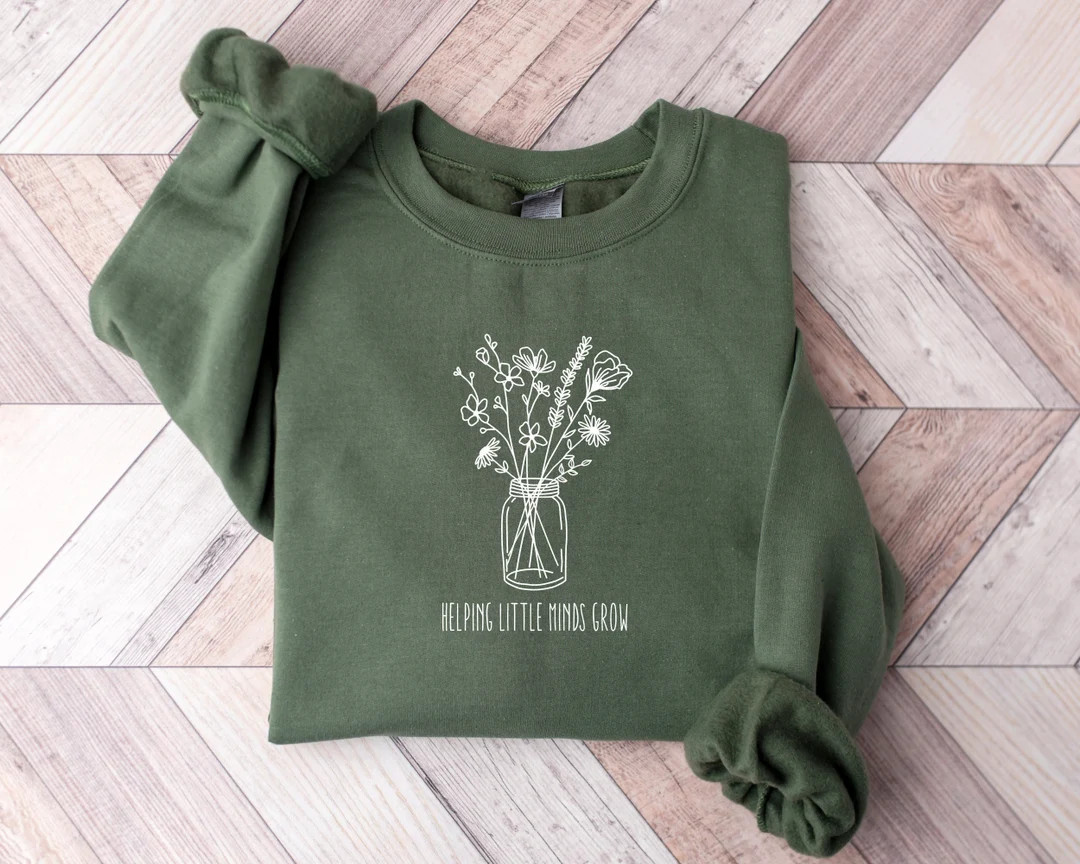 Teacher Sweatshirt and Hoodie Helping Little Minds Grow - Etsy | Etsy (US)