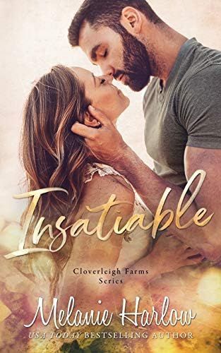 Insatiable: A Cloverleigh Farms Standalone : Harlow, Melanie: Amazon.ca: Books | Amazon (CA)
