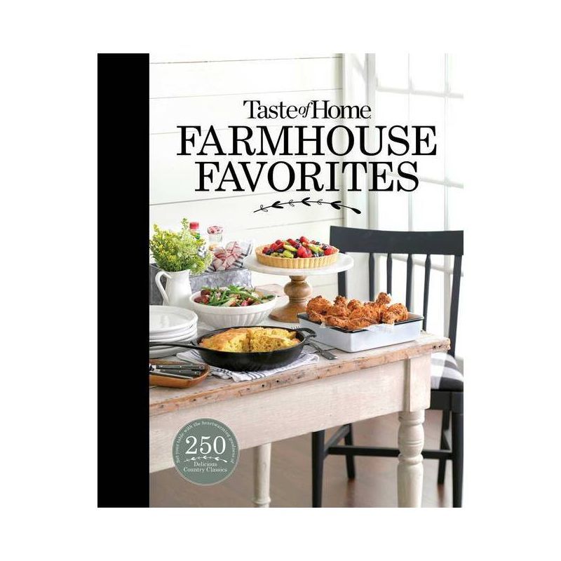 Taste of Home Farmhouse Favorites - (Hardcover) | Target