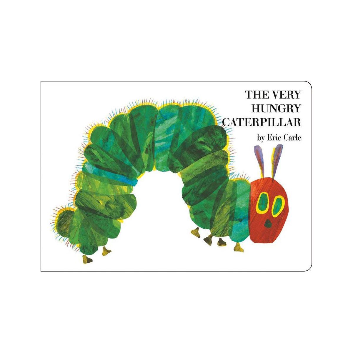 The Very Hungry Caterpillar - by Eric Carle (Board Book) | Target