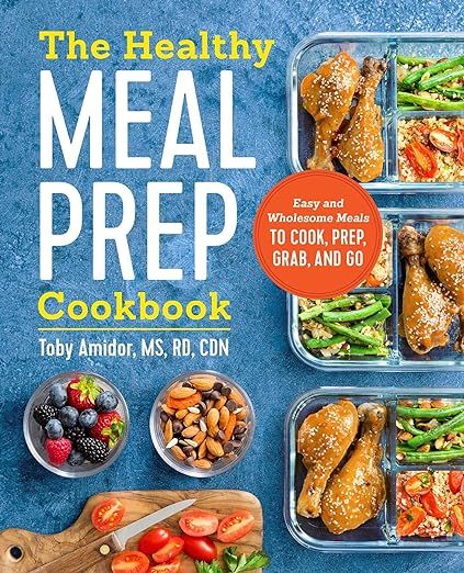 The Healthy Meal Prep Cookbook: Easy and Wholesome Meals to Cook, Prep, Grab, and Go     Paperbac... | Amazon (US)