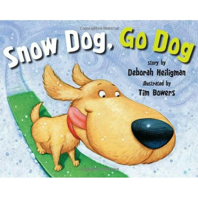 Pre-Owned Snow Dog, Go Dog, Hardcover 1477817247 9781477817247 Deborah Heiligman | Walmart (US)