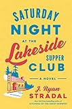 Saturday Night at the Lakeside Supper Club: A Novel | Amazon (US)
