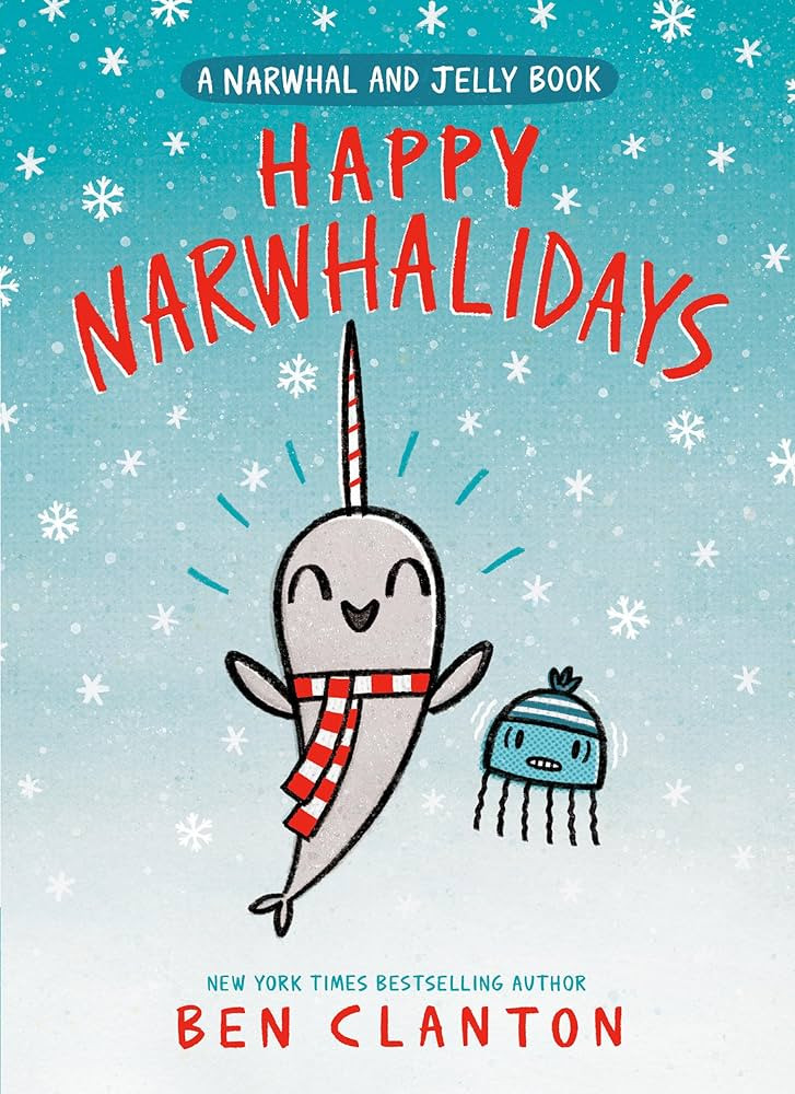Happy Narwhalidays (A Narwhal and Jelly Book #5) | Amazon (US)