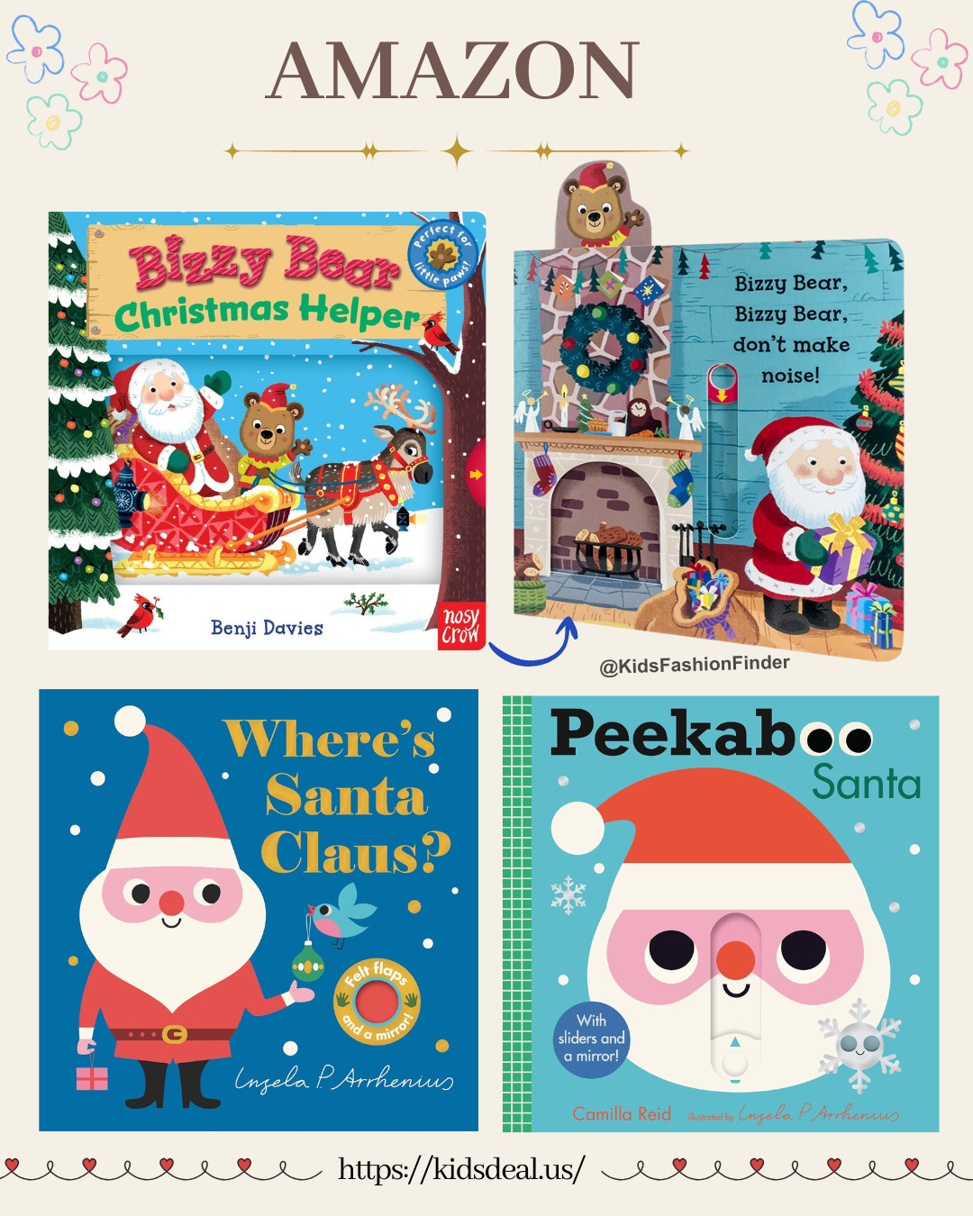 🎅✨Christmas Books for Under $5!📚🎁

Adorable, interactive holiday books perfect for babies & toddlers – fun, festive, and full of surprises! 🎄👶

1️⃣ Bizzy Bear: Christmas Helper – Join Bizzy Bear at the North Pole! Help Santa make toys, pack the sleigh, and deliver gifts 🎁⛄

🌟 Push, pull, slide, and spin — perfect for little hands!

2️⃣ Where’s Santa Claus? – Lift the soft felt flaps & explore textures 🎅🧸 Comes with a surprise mirror – babies love it!

3️⃣ Peekaboo Santa – Push, pull, and turn your way through Christmas fun! 🎄✨ Spot the elf, reindeer, and more magical friends 🦌🎁

Perfect holiday gifts or early prep for Christmas magic 🎅❤️


#ChristmasBooks #HolidayGiftsForKids #BoardBooksForBabies #InteractiveBooks #ToddlerReads #BizzyBear #PeekabooSanta #SensoryBooks #SantaClausBook #KidsBookDeals #BookstagramKids  

 

#LTKBaby #LTKKids #LTKFamily