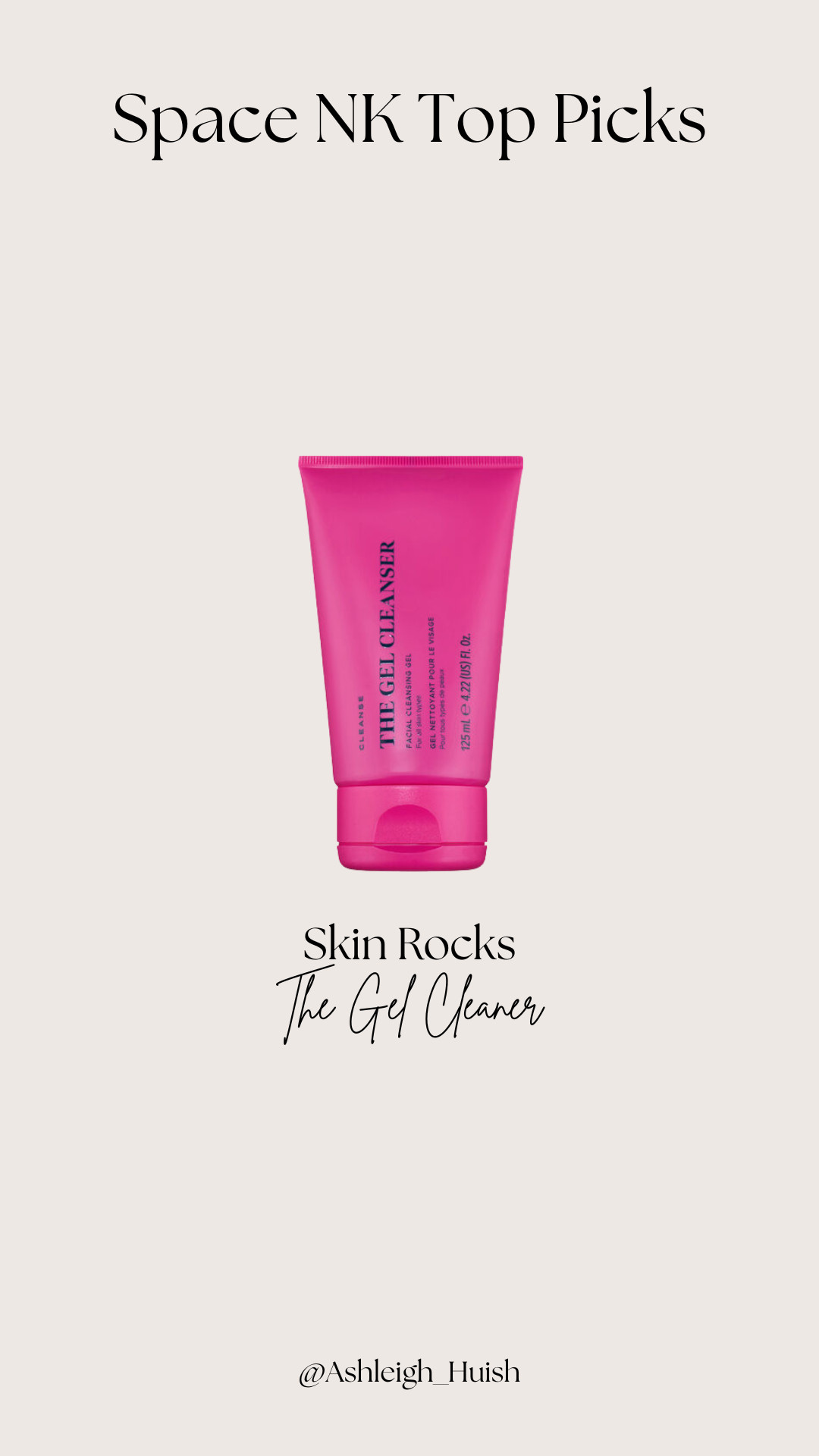 My Top Space NK Picks
Skin Rocks The Gel Cleanser 

 #LTKgiftguide #LTKeurope #LTKbeauty